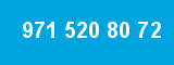971 520 80 72